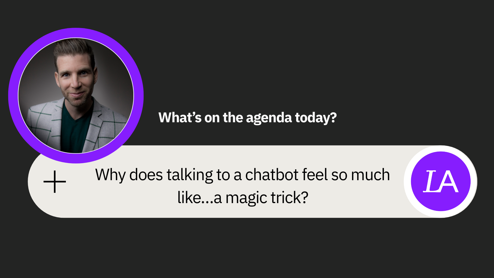 Text box asking about chatbots and illusions of reality with a headshot of guest Joshua Jay.