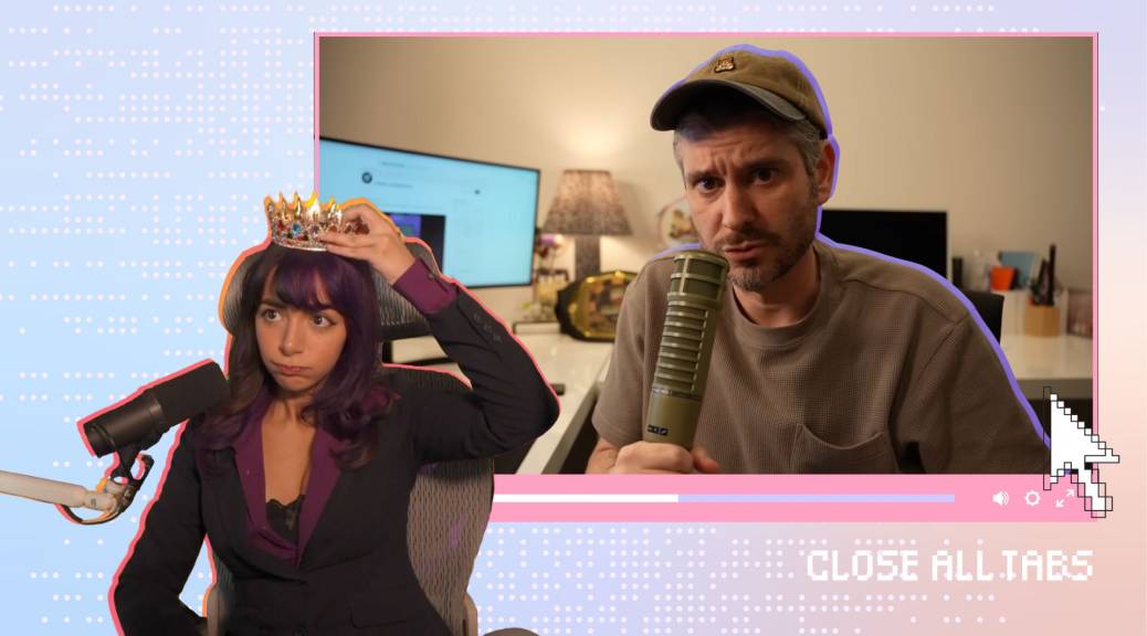 In the lower left corner, political Twitch streamer Denims is wearing a black and purple suit and gold plastic crown next to a mic. She overlaps a screenshot of content creator Ethan Klein’s YouTube video, where he is speaking into a mic while in a bedroom. Below the screenshot is a pink video progress bar, along with a glitchy white cursor to its lower right. The background of the image is a blue and orange gradient with small pink dots interspersed throughout. The text "Close All Tabs" appears in white text in the lower right corner.
