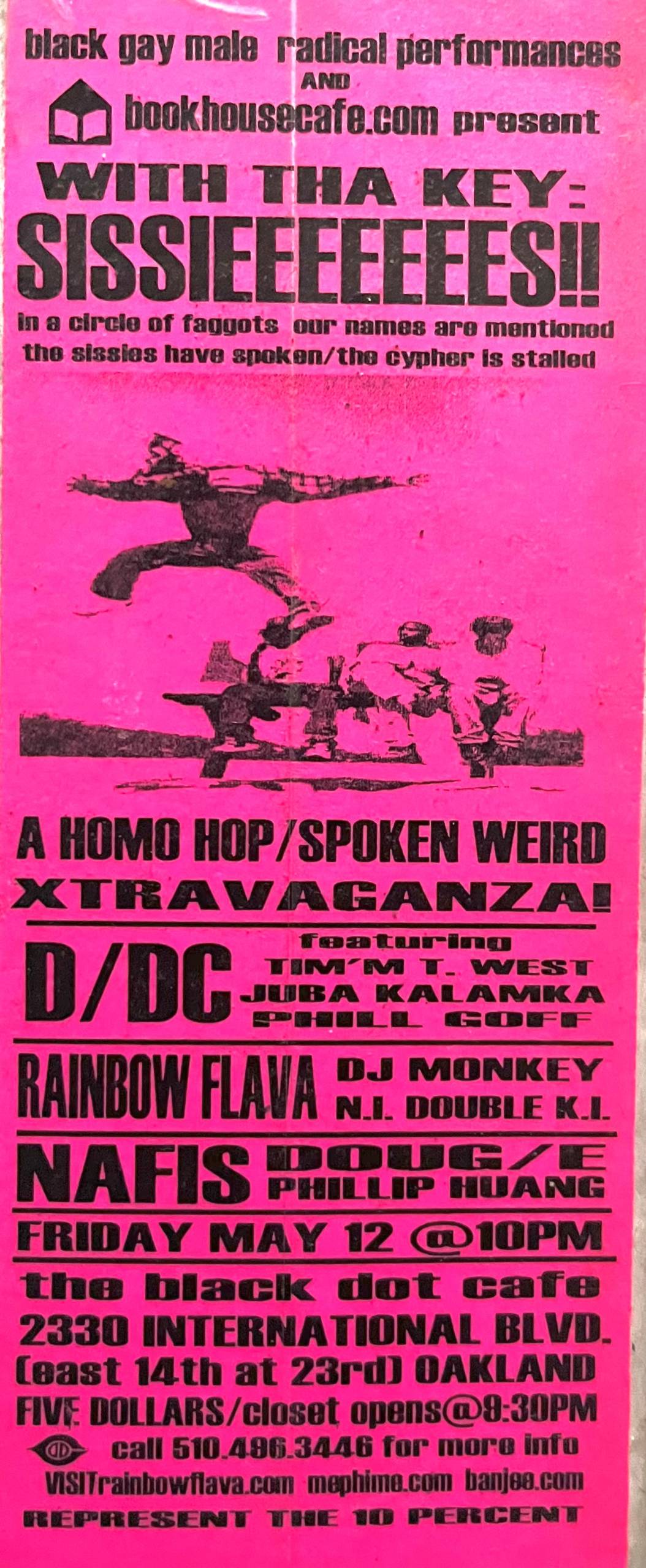A pink flyer with black text advertises "A homo hop/spoken weird xtravaganza!"
