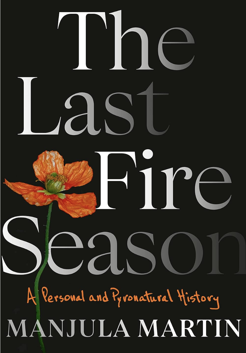 Cover of ‘The Last Fire Season.’ Text and a poppy illustration.