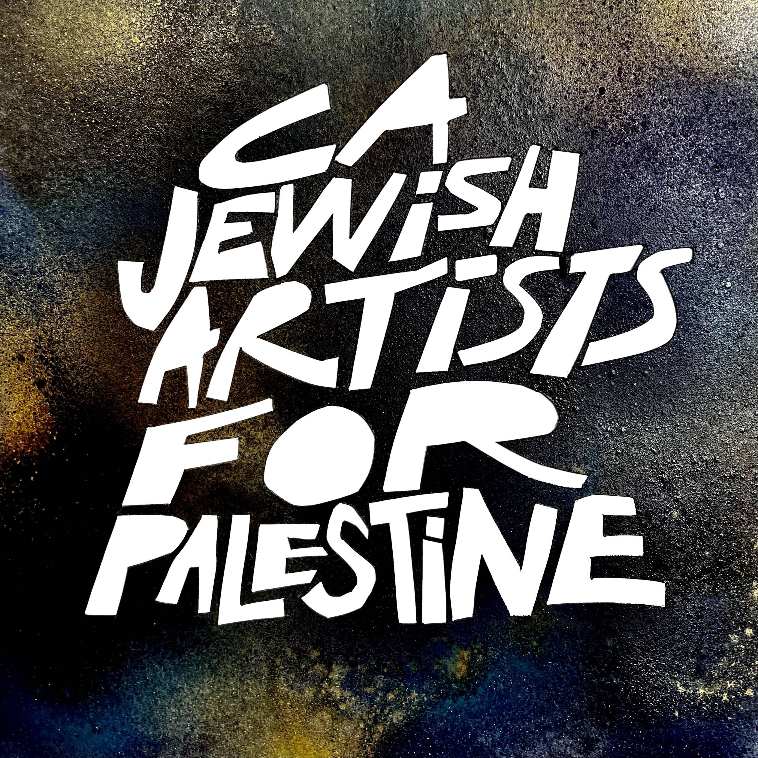 A spray painted background with brown, black and purple, overlaid with white letters that say "CA Jewish Artists for Palestine."