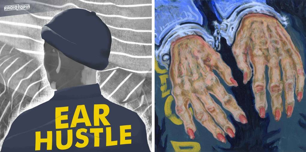 two illustrations side by side. on the left side is a silhouette of a man wearing a beanie. The words, Ear Hustle, are displayed in yellow text on his shirt. On the right is a drawing of senior hands with handcuffs.
