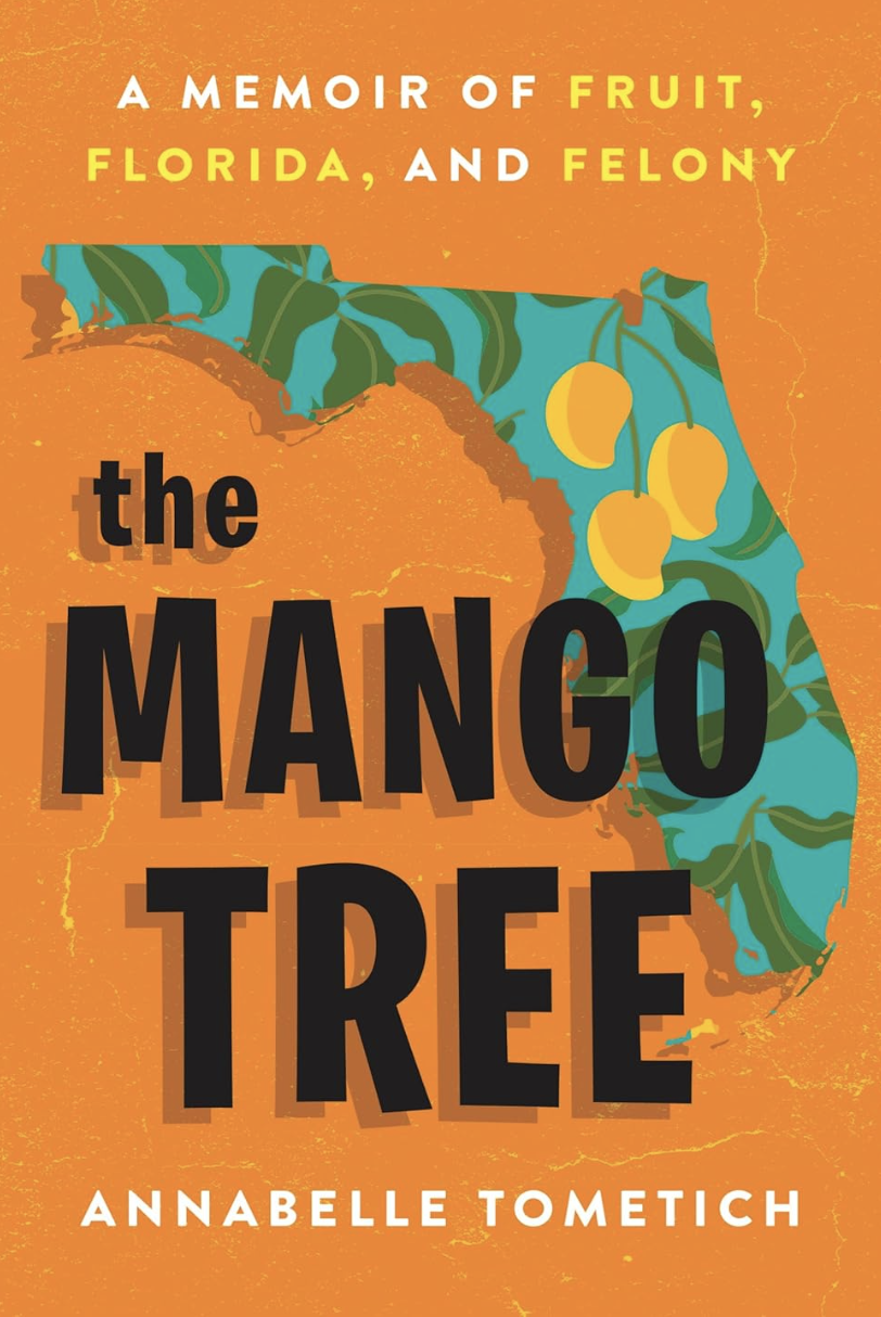 A book cover featuring an illustration of the state of Florida filled in with branches and mangos. 