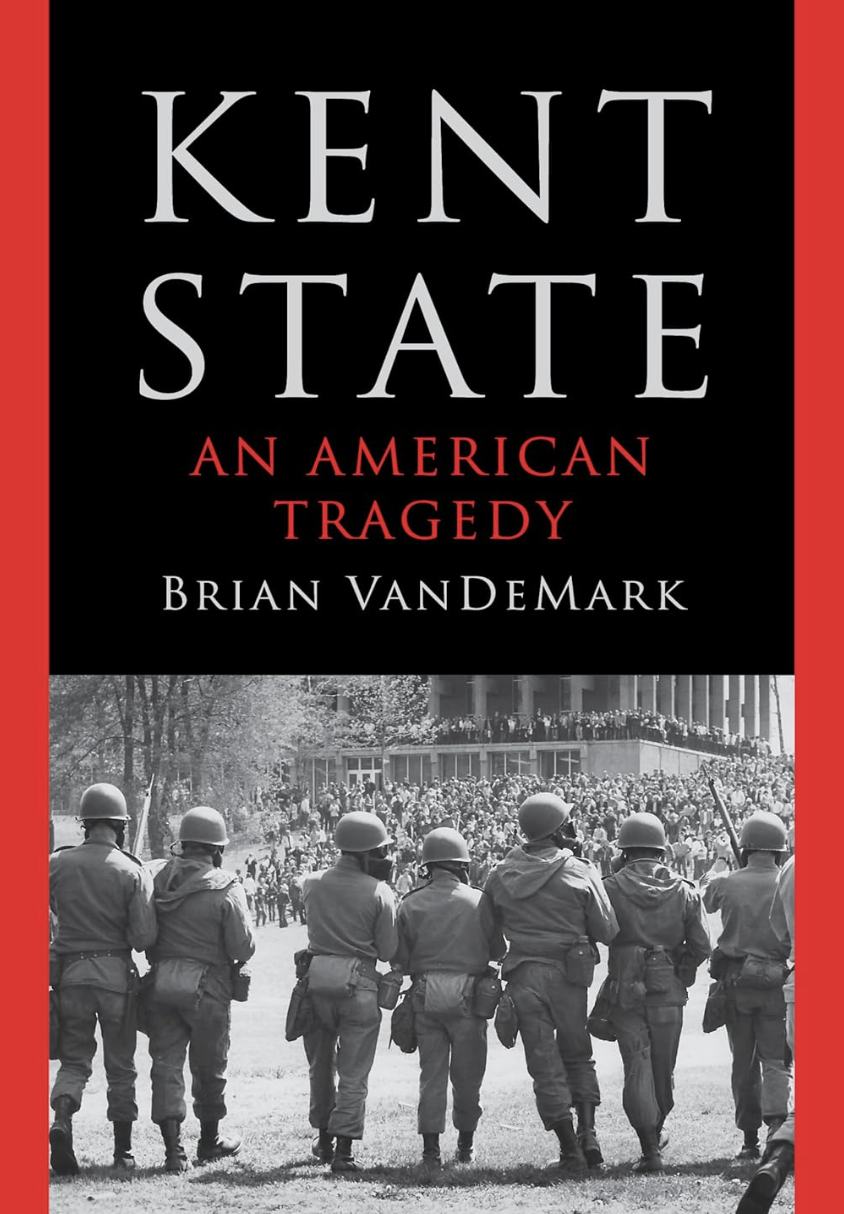 A book cover featuring a black and white photo of soldiers lined up on a university campus, facing large crowds of students.