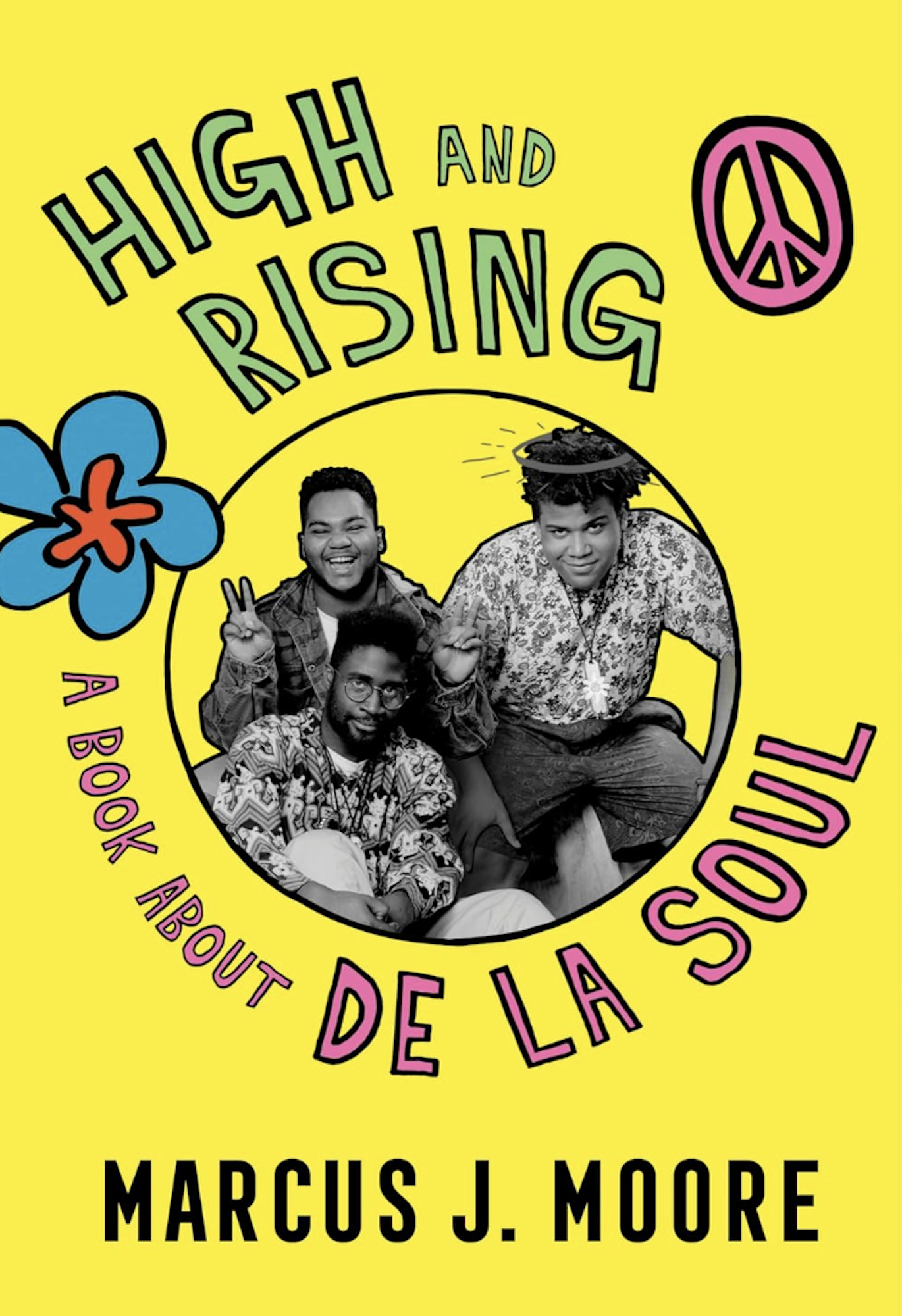 A yellow book cover featuring the members of De La Soul as they looked in the 1980s.