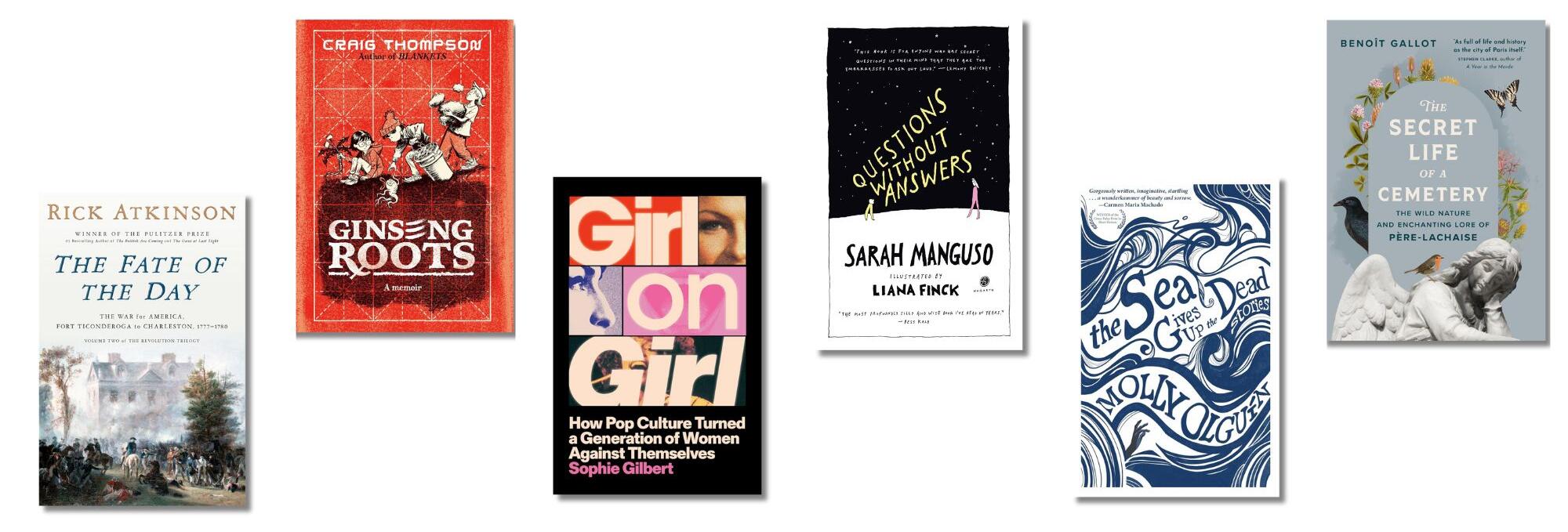 Book covers of The Fate of the Day, Ginseng Roots, Girl on Girl, Questions Without Answers, The Sea Gives Up the Dead, The Secret Life of a Cemetery.