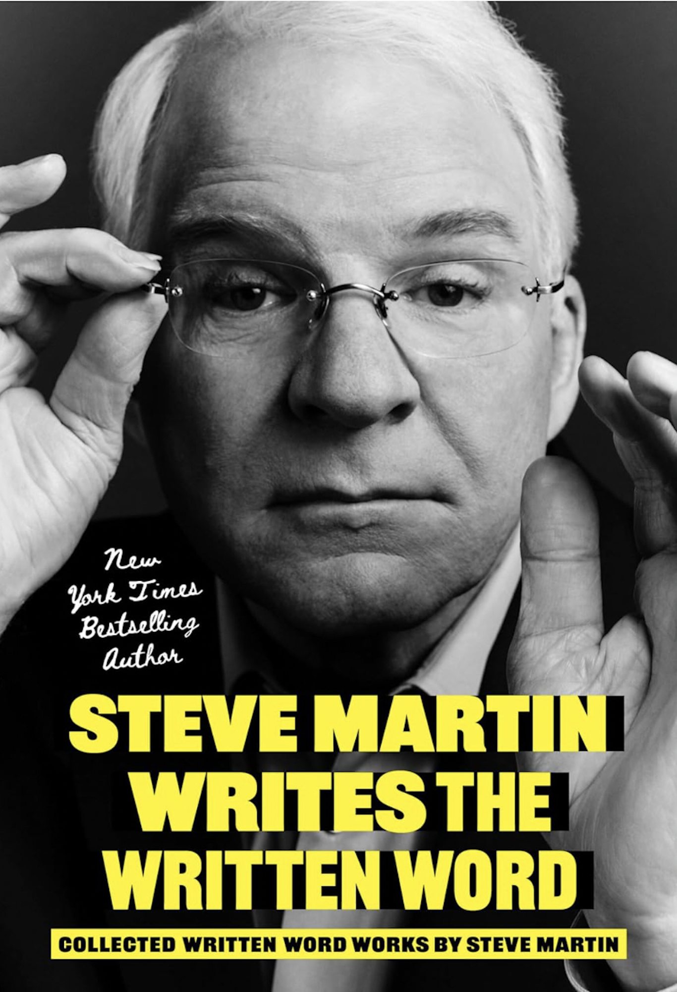 A book cover featuring a close up black and white photo of Steve Martin touching the side of his own spectacles.