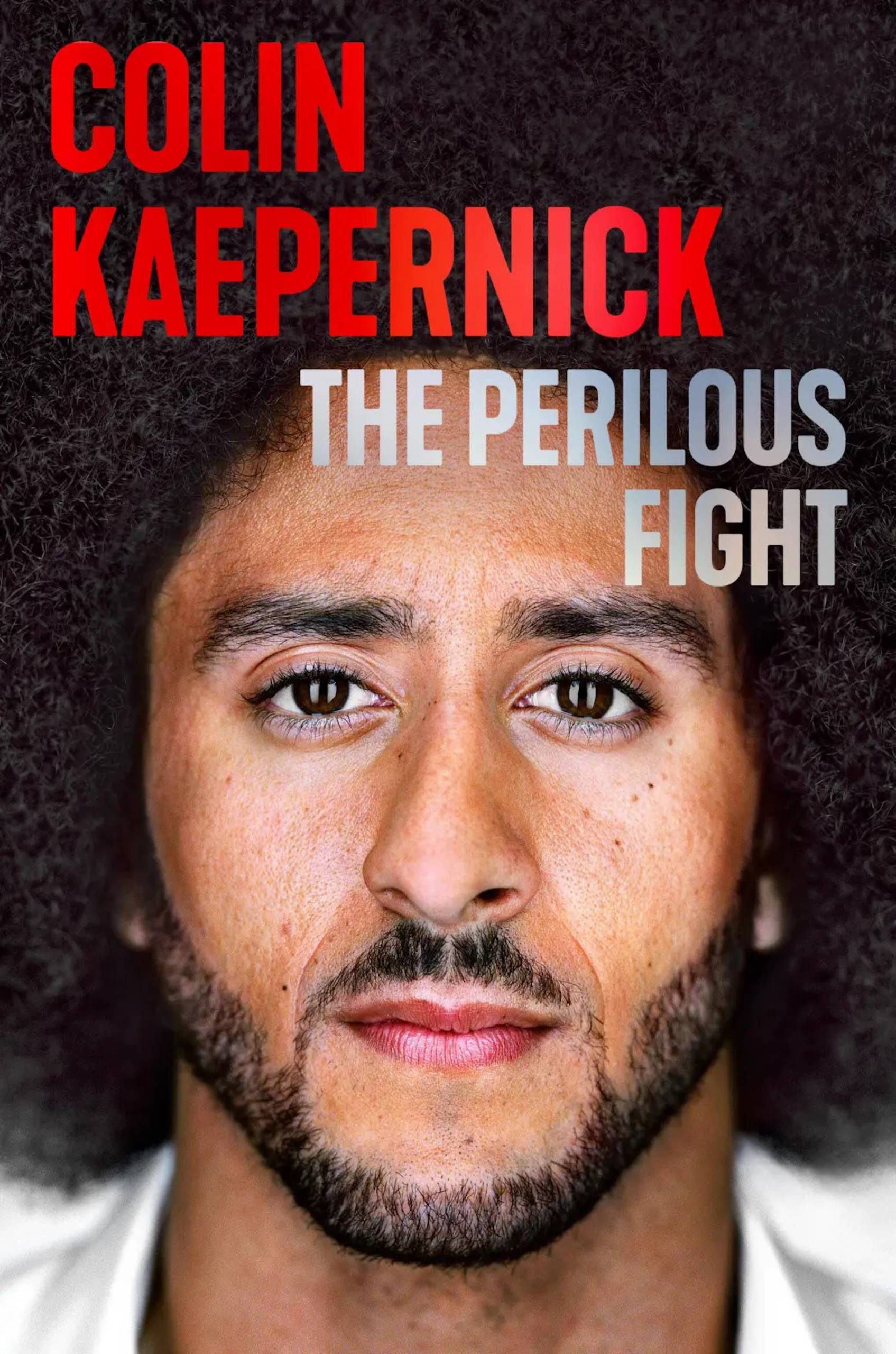 Colin Kaepernick's book 'The Perilous Fight'.