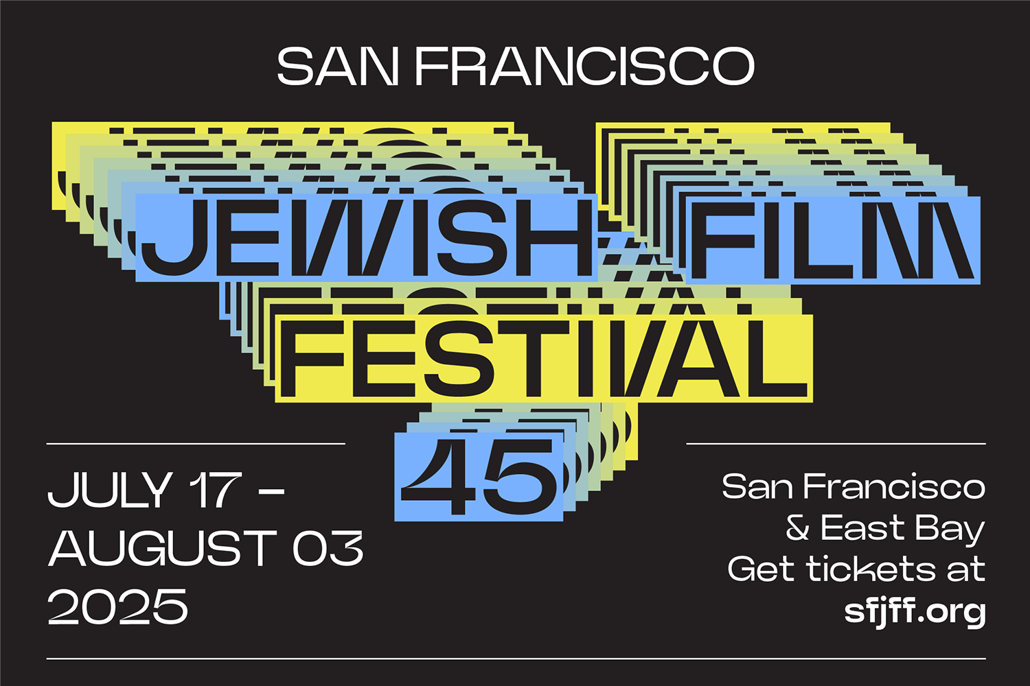 Banner promoting the 45th San Francisco Jewish Film Festival, July 7-August 3, 2025.