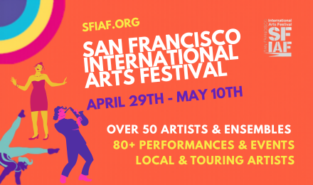 Information about the San Francisco International Arts Festival