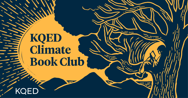 An illustration of a landscape with a tree on the right and a title that says "KQED Climate Book Club."