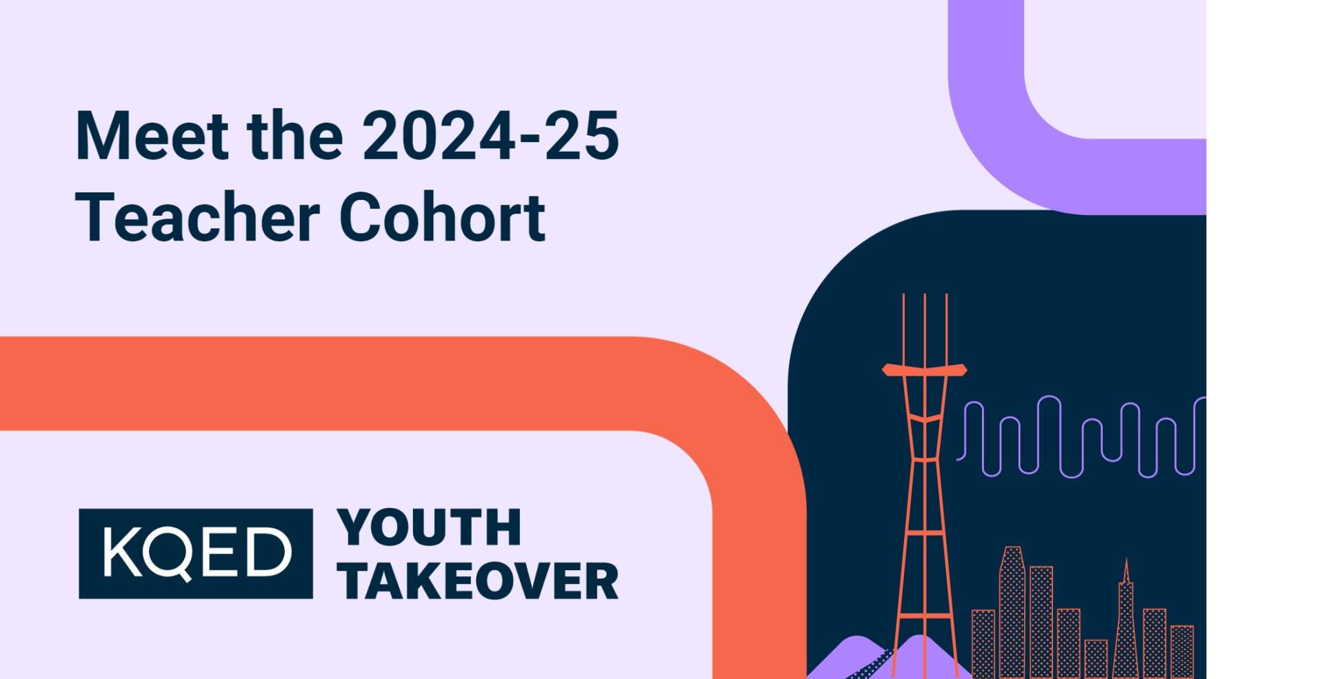 Meet the 2024-25 KQED Youth Takeover Teachers | KQED