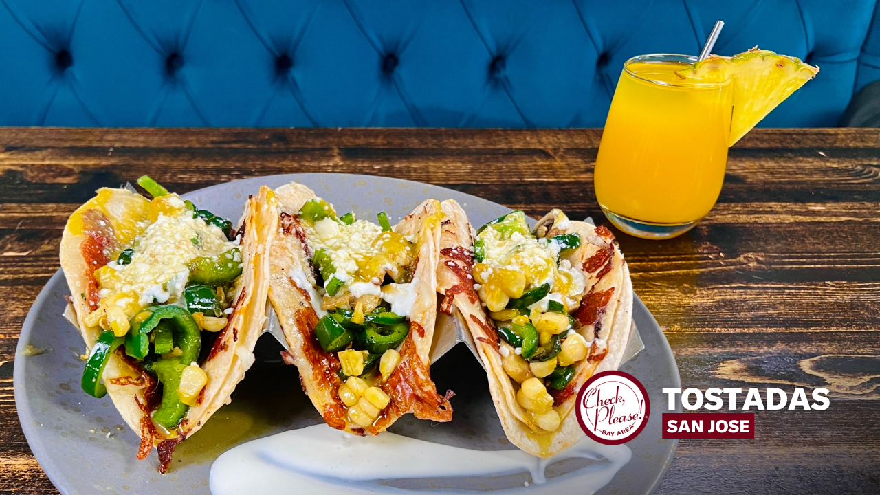 Check, Please! Bay Area reviews: The Hideout Kitchen, Tostadas